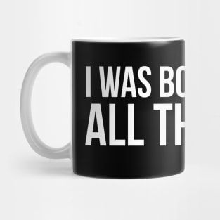 I Was Born To Pet All The Dogs Mug